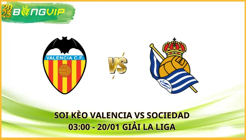 Soi kèo Valencia vs Sociedad