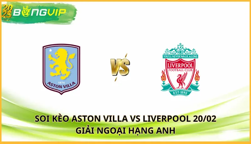 Soi keo Aston Villa vs Liverpool 2