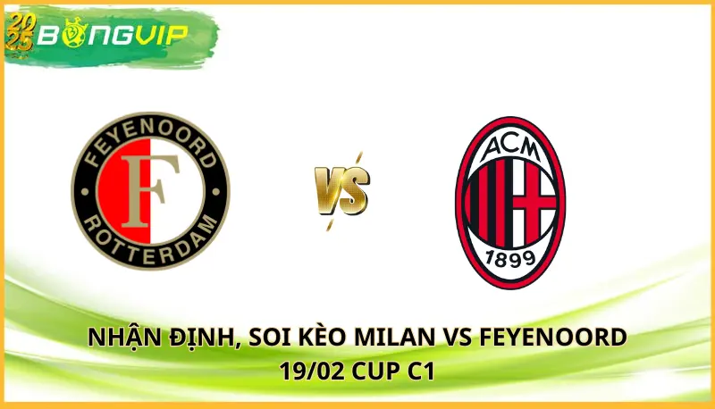 soi kèo Milan vs Feyenoord