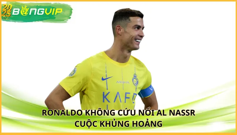 Ronaldo không cứu nổi Al Nassr