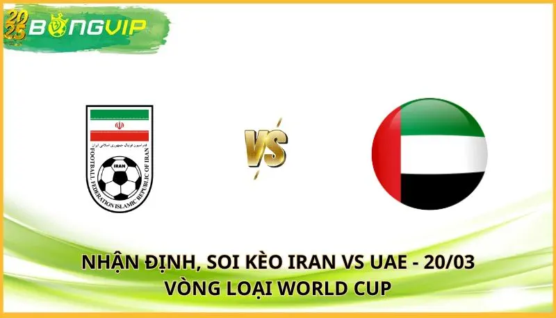 soi kèo Iran vs UAE