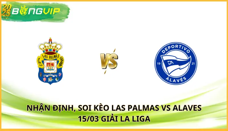 soi kèo Las Palmas vs Alaves